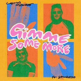 Album cover of Gimme Some More (feat. Shungudzo)