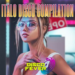 Album cover of Italo Disco Compilation Disco Fever