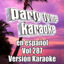 Album cover of Party Tyme 287 (Spanish Karaoke Versions)