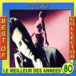 Album cover of Best of Paco Collector (Le meilleur des années 80)