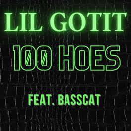 Album cover of 100 HOES (feat. Lil Gotit)