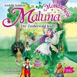 Album cover of Maluna Mondschein. Der Zauberwald feiert