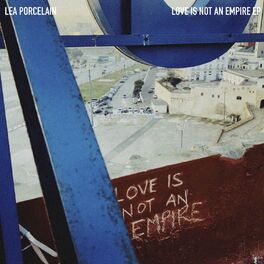 Album cover of Love Is Not An Empire EP