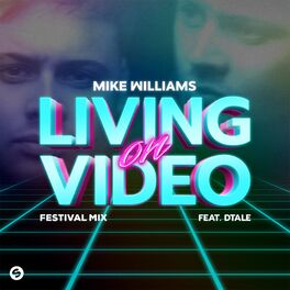 Album cover of Living On Video (feat. DTale) [Festival Mix]