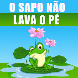 Album cover of O Sapo não Lava o Pé