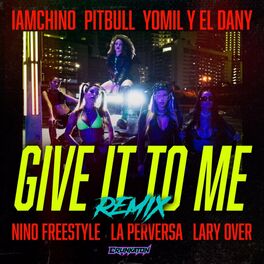 Album cover of Give It To Me (Remix)