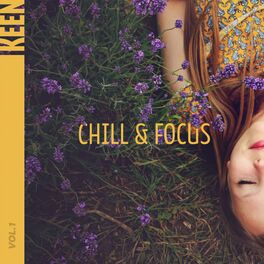 Album cover of KEEN: Chill & Focus Vol. 1