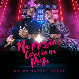 Album cover of Na Pressão / Coração Na Porta