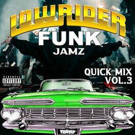 Album cover of Lowrider Funk Jamz Quick Mix (Vol. 3)