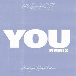 Album cover of You (feat. Big K.R.I.T.) (Remix)