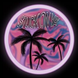 Album cover of Stuck on Ya