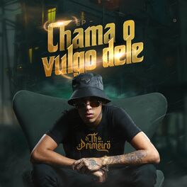 Album cover of Chama o Vulgo Dele
