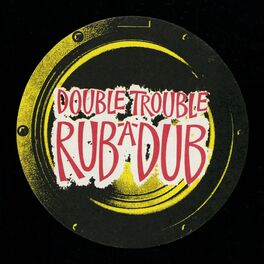 Album cover of Rub A Dub