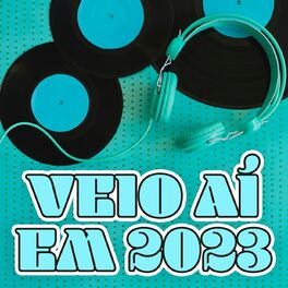 Album cover of Veio Aí em 2023