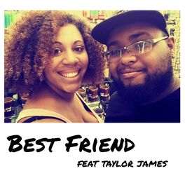 Album cover of Best Friend (feat. Taylor James)