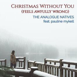 Album cover of Christmas Without You (Feels Awfully Wrong) [feat. pauline mykell]
