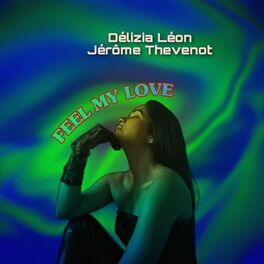 Album cover of Feel My Love