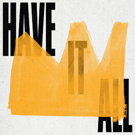 Album cover of Have It All