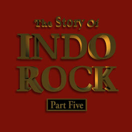 Album cover of The Story of Indo Rock, Vol. 5