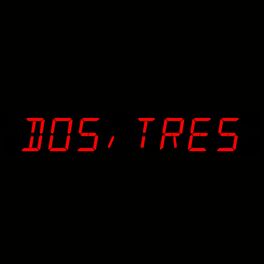 Album cover of Dos, Tres