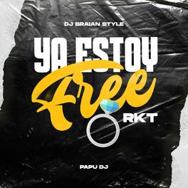 Album cover of Ya Estoy Free Rkt