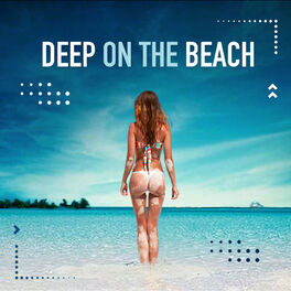 Album cover of Deep on the Beach, Vol. 2 (Best of Chill & Deep House)
