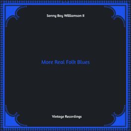 Album cover of More Real Folk Blues (Hq remastered)