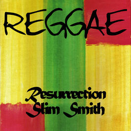 Album cover of Reggae Resurrection Slim Smith