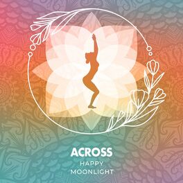 Album cover of Across Happy Moonlight