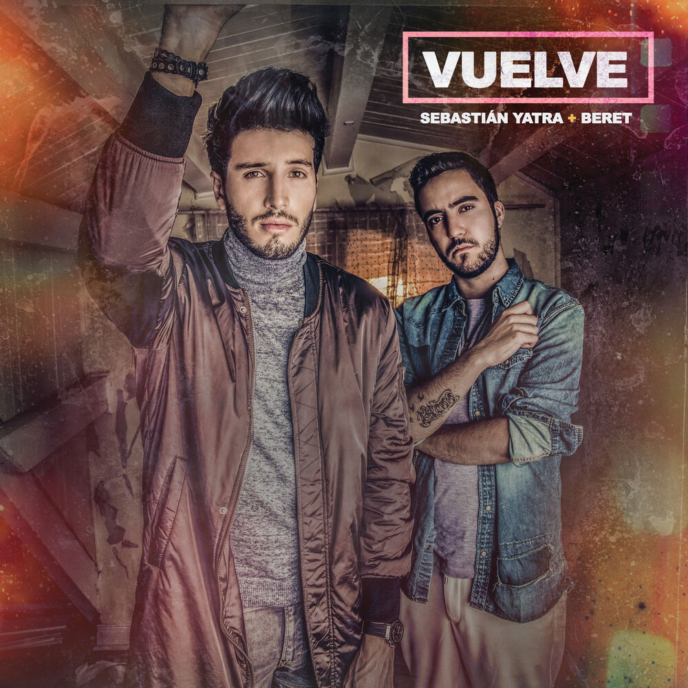 Sebastian yatra vuelve lyrics