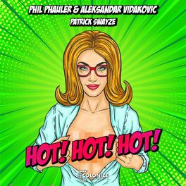 Album cover of Patrick Swayze (Hot Hot Hot)