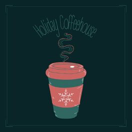 Album cover of Holiday Coffeehouse