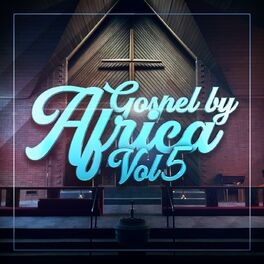 Album cover of Gospel by Africa: Vol.5