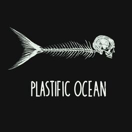 Album cover of Plastific Ocean