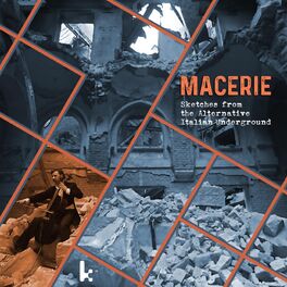 Album cover of Macerie: Sketches from the Alternative Italian Underground