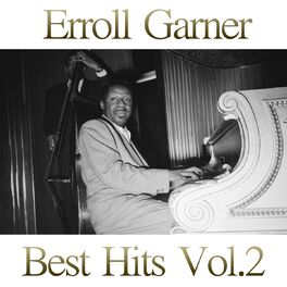 Album cover of Erroll Garner Best Hits, Vol. 2