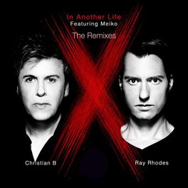Album cover of In Another Life (The Remixes)
