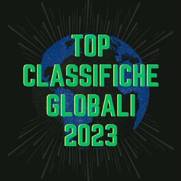 Album cover of Top Classifiche Globali - 2023