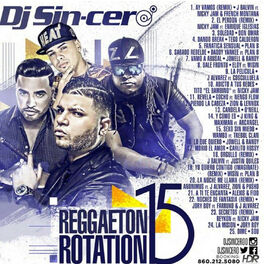 Album cover of Dj Sincero Presenta Reggaeton Rotation 15