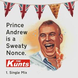 Album cover of Prince Andrew Is A Sweaty Nonce