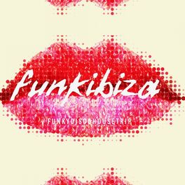 Album cover of Funkibiza - Funky Disco House Trip