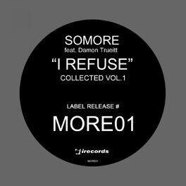 Album cover of I Refuse: Collected, Vol.1 (Remixes)