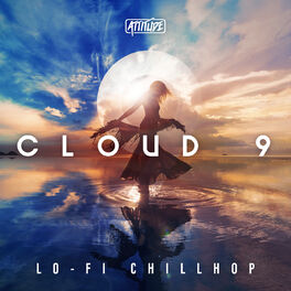 Album cover of Cloud 9: Lofi Chillhop