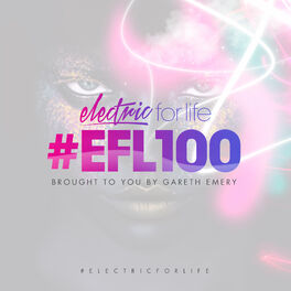 Album cover of Electric For Life Episode 100