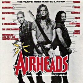 Album cover of Airheads The Soundtrack