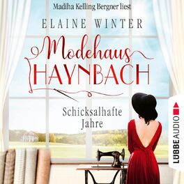 Album cover of Schicksalhafte Jahre - Modehaus Haynbach, Teil 2 (Ungekürzt)