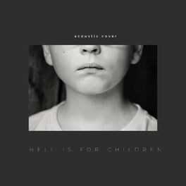 Album cover of Hell Is for Children