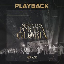 Album cover of Sedentos Por Tua Glória (Ao Vivo / Playback)