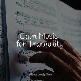 Album cover of Calm Music for Tranquility