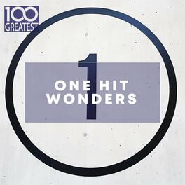 Album cover of 100 Greatest One Hit Wonders